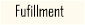Fulfillment